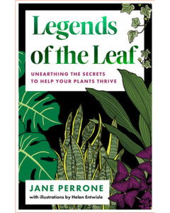 Legends of the Leaf by Jane Perrone